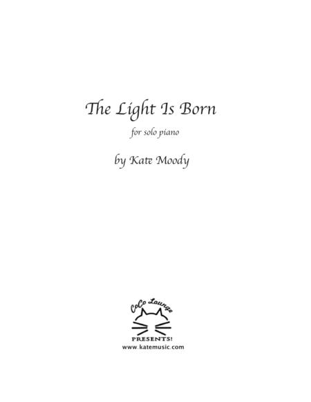 The Light Is Born Sheet Music