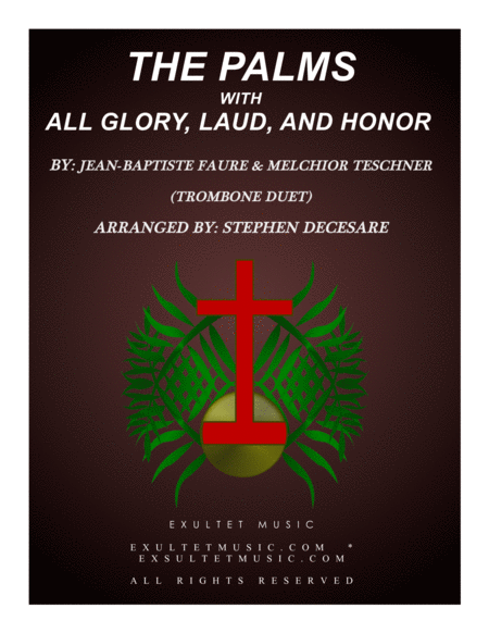 Free Sheet Music The Palms With All Glory Laud And Honor Trombone Duet