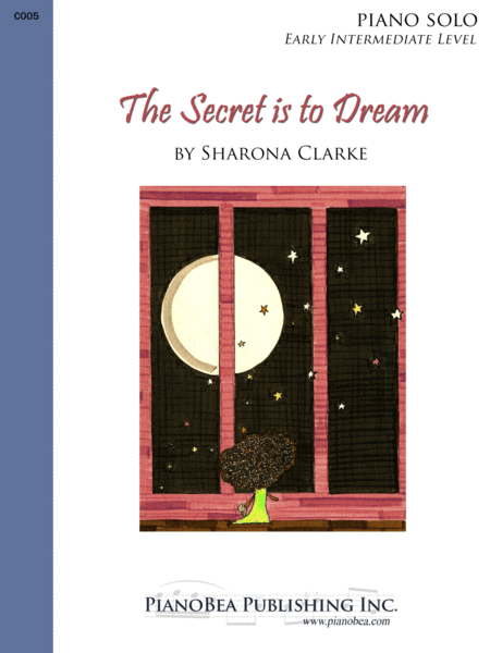 The Secret Is To Dream Sheet Music