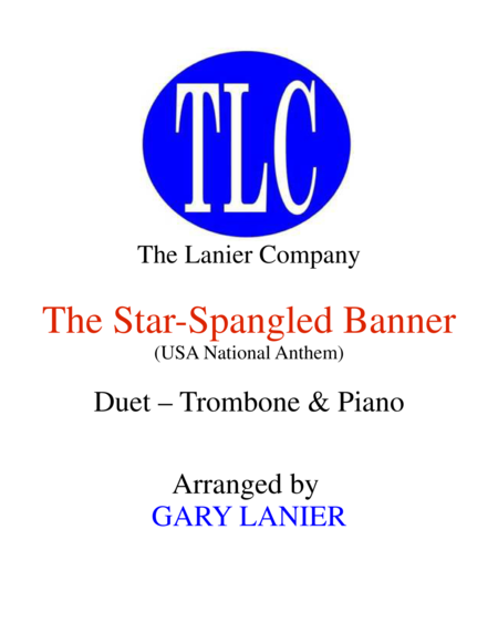 Free Sheet Music The Star Spangled Banner Duet Trombone And Piano Score And Parts