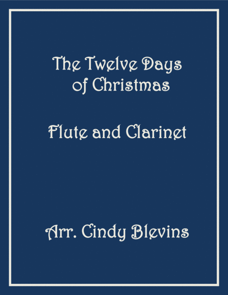 The Twelve Days Of Christmas Flute And Clarinet Sheet Music