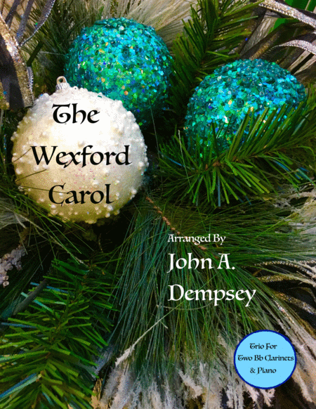 The Wexford Carol Trio For Two Clarinets And Piano Sheet Music