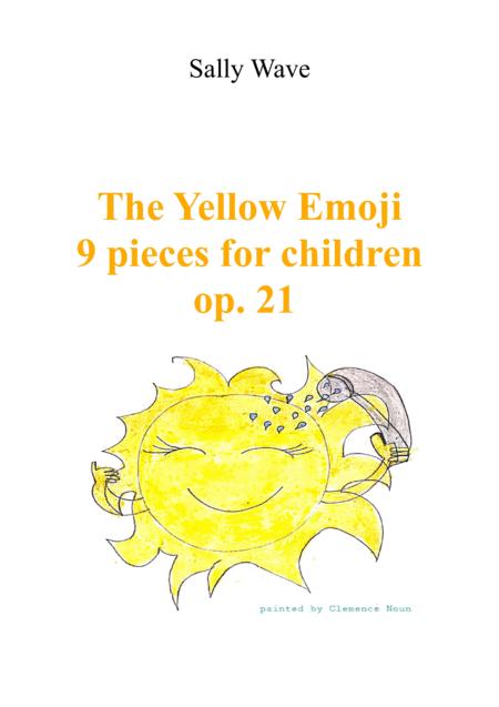 The Yellow Emoji Complete Cycle Op 21 Sally Wave Sheet Music