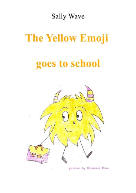 The Yellow Emoji Goes To School Sally Wave Sheet Music