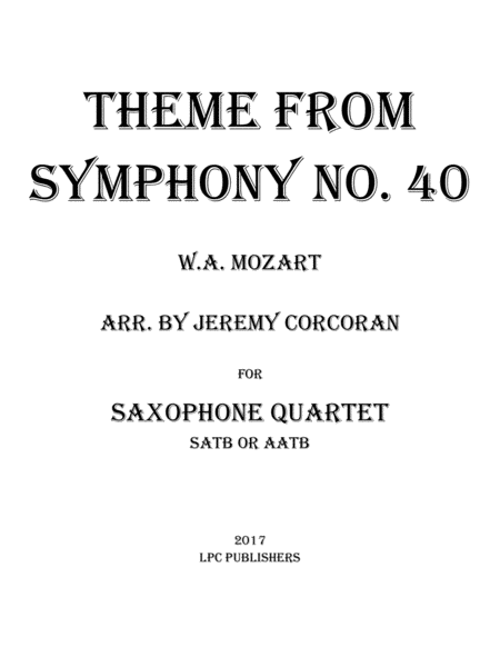 Free Sheet Music Theme From Symphony No 40 For Saxophone Quartet Satb Or Aatb