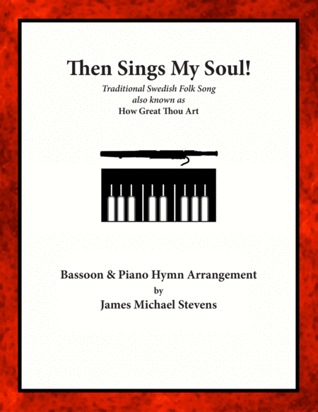 Then Sings My Soul Bassoon Piano Sheet Music