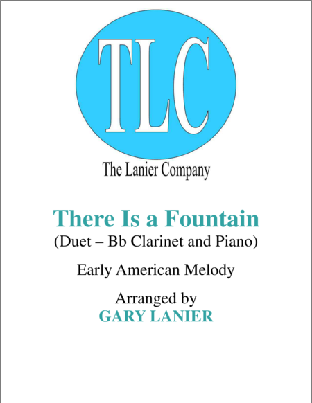 Free Sheet Music There Is A Fountain Duet Bb Clarinet And Piano Score And Parts