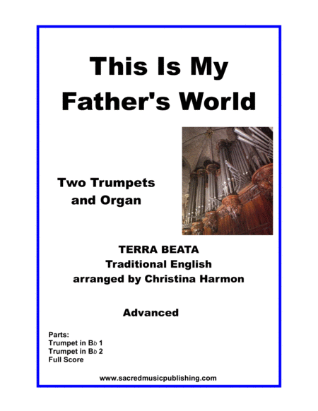 Free Sheet Music This Is My Fathers World Two Trumpets And Organ