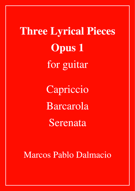 Three Lyrical Pieces For Guitar Opus 1 Sheet Music