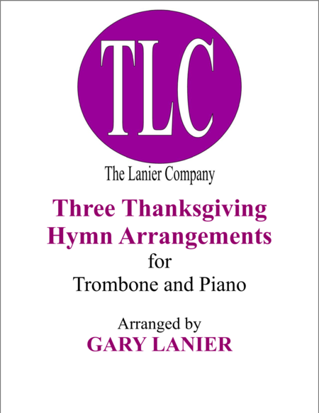 Three Thanksgiving Arrangements Duets For Trombone Piano Sheet Music