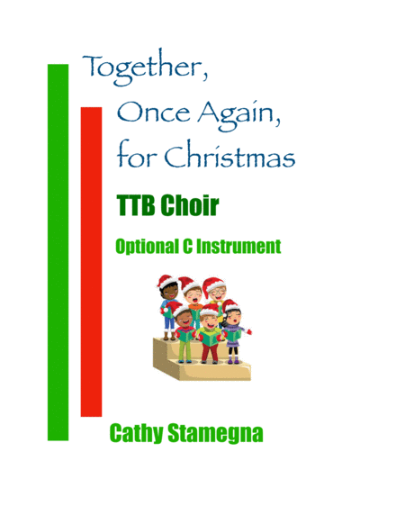 Together Once Again For Christmas Ttb Choir Piano Acc Optional C Instrument Sheet Music