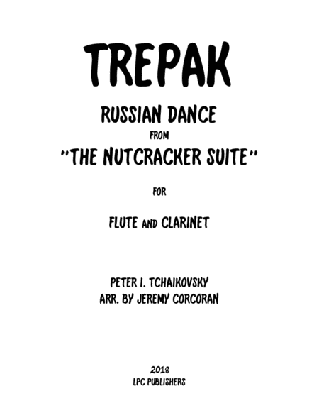 Trepak From The Nutcracker Suite For Flute And Clarinet Sheet Music