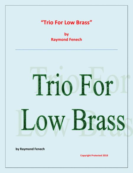 Trio For Low Brass Trombone Euphonium And Tuba Easy Beginner Sheet Music