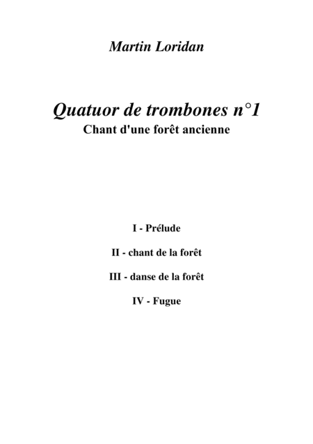 Free Sheet Music Trombone Quartet N 1 Song Of An Ancient Forest 2013 Full Score Full Set Of Parts
