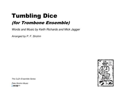 Tumbling Dice For Trombone Ensemble Sheet Music