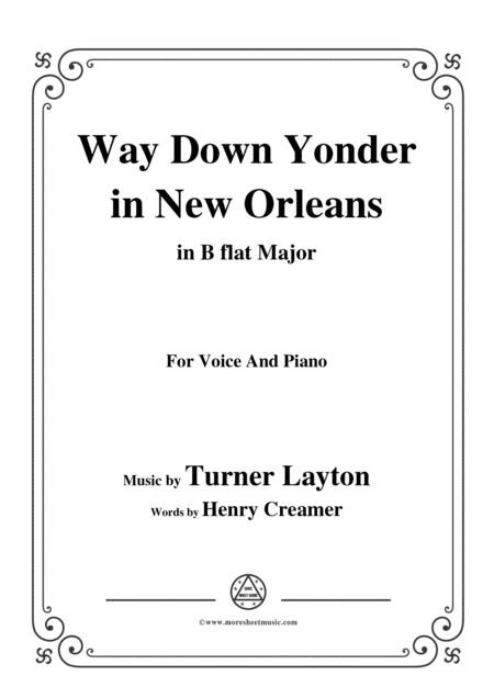 Turner Layton Way Down Yonder In New Orleans In B Flat Major For Voice Pno Sheet Music