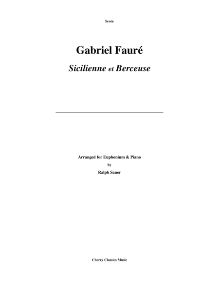 Two Pieces Berceuse And Sicilienne For Euphonium Piano Sheet Music