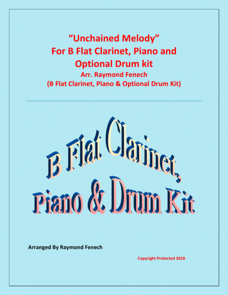 Free Sheet Music Unchained Melody For Solo Clarinet Piano Optional Drum Kit