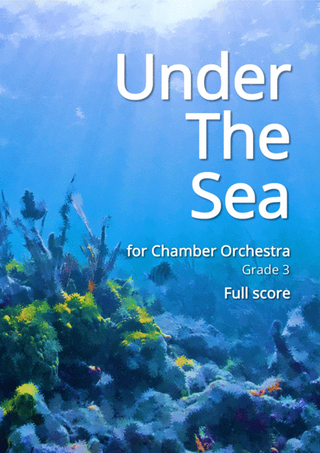 Free Sheet Music Under The Sea For Chamber Orchestra Full Score