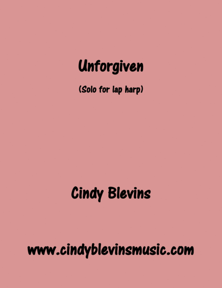 Unforgiven Original Solo For Lap Harp From My Book Melodic Meditations The Lap Harp Version Sheet Music