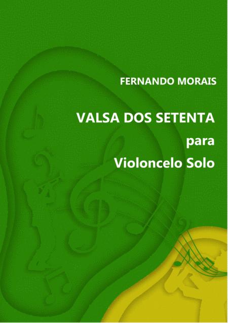 Free Sheet Music Valsa Dos Setenta Para Violoncelo Solo