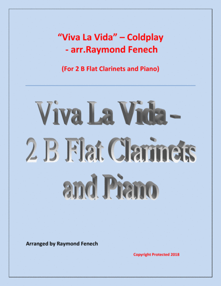 Viva La Vida Coldplay 2 B Flat Clarinets And Piano With Optional Drum Set Sheet Music