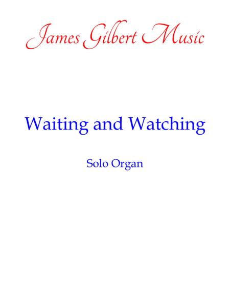 Waiting And Watching Or Sheet Music