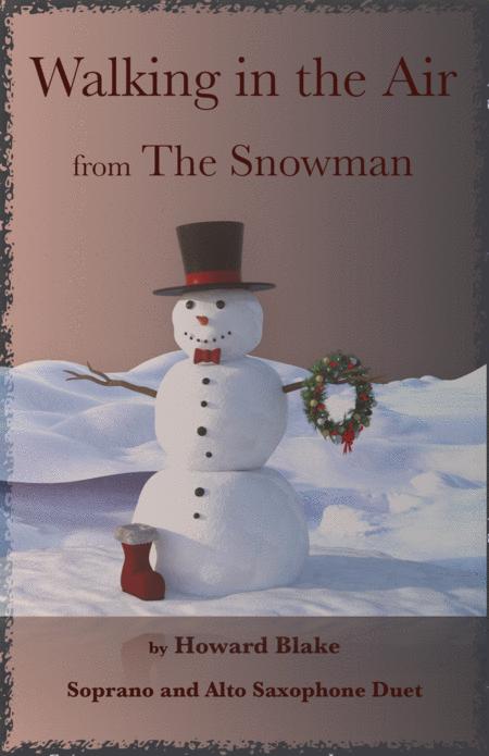 Walking In The Air Theme From The Snowman For Soprano And Alto Saxophone Duet Sheet Music