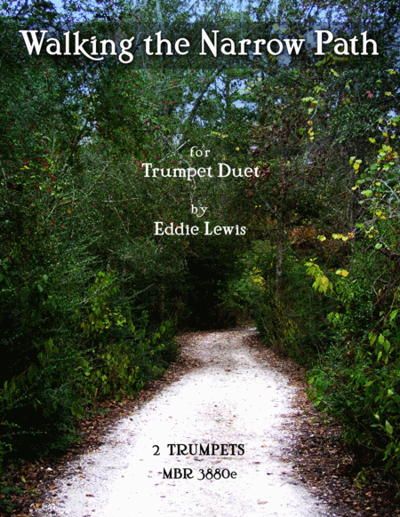 Free Sheet Music Walking The Narrow Path Trumpet Duet By Eddie Lewis