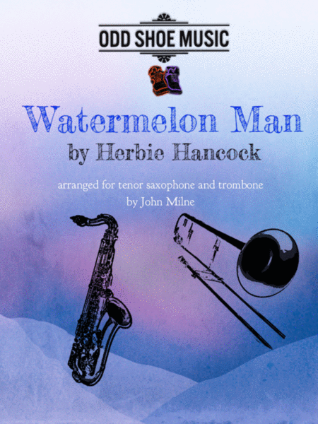 Watermelon Man For Tenor Sax And Trombone Sheet Music