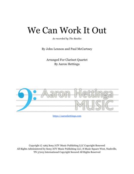 We Can Work It Out The Beatles Clarinet Quartet Choir Sheet Music