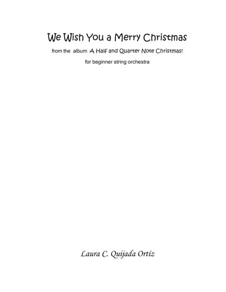 Free Sheet Music We Wish You A Merry Christmas From The Album A Quarter And Half Note Christmas String Orchestra