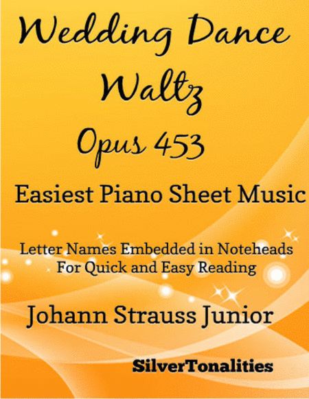 Wedding Dance Waltz Opus 453 Easiest Piano Sheet Music Sheet Music