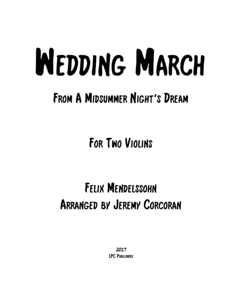 Wedding March From A Midsummer Nights Dream For Two Violins Sheet Music