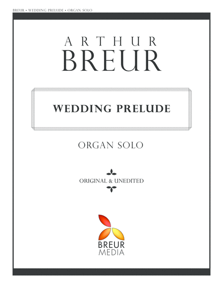 Wedding Prelude Organ Solo Sheet Music