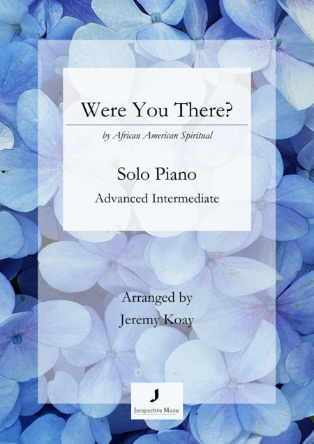 Were You There Solo Piano Sheet Music