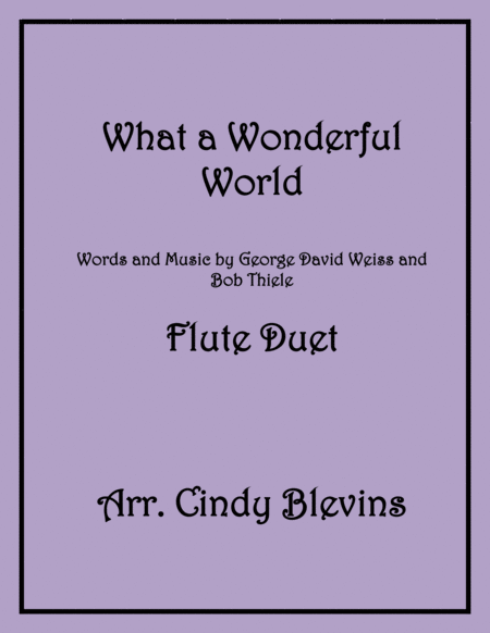 What A Wonderful World Arranged For Flute Duet Sheet Music