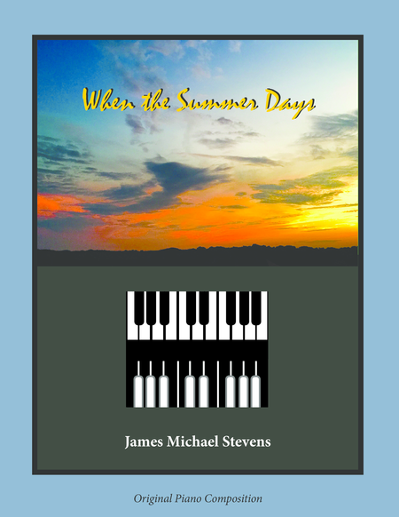 Free Sheet Music When The Summer Days
