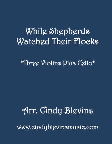 Free Sheet Music While Shepherds Watched For Three Violins And Cello