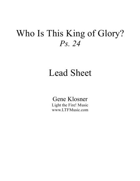 Free Sheet Music Who Is This King Of Glory Ps 24 Lead Sheet