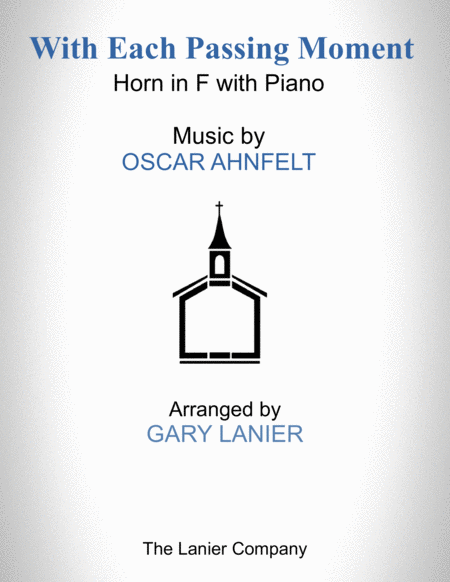 Free Sheet Music With Each Passing Moment Horn In F With Piano Score Part Included
