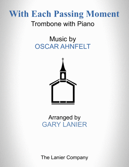 With Each Passing Moment Trombone With Piano Score Part Included Sheet Music