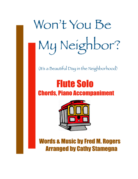 Free Sheet Music Wont You Be My Neighbor Its A Beautiful Day In The Neighborhood Flute Solo Chords Piano Acc