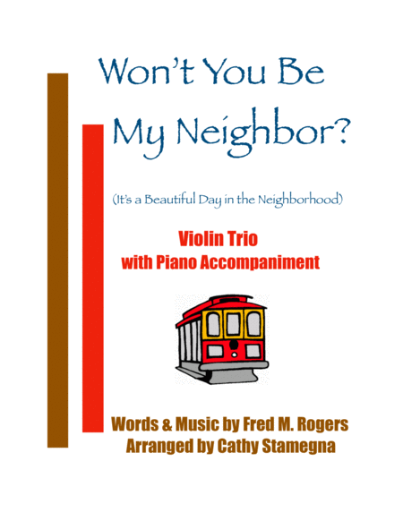 Wont You Be My Neighbor Its A Beautiful Day In The Neighborhood Violin Trio Chords Piano Accompaniment Sheet Music