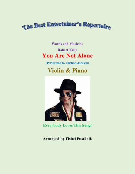 Free Sheet Music You Are Not Alone For Violin And Piano Video