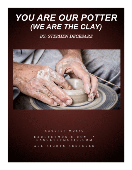 You Are Our Potter We Are The Clay Sheet Music