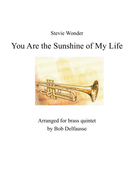 You Are The Sunshine Of My Life For Brass Quintet Sheet Music