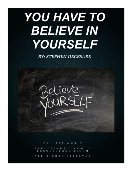 You Have To Believe In Yourself Sheet Music