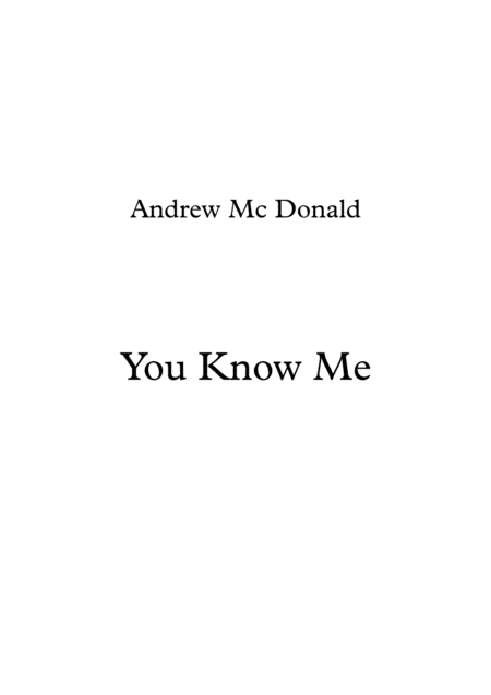 You Know Me Sheet Music