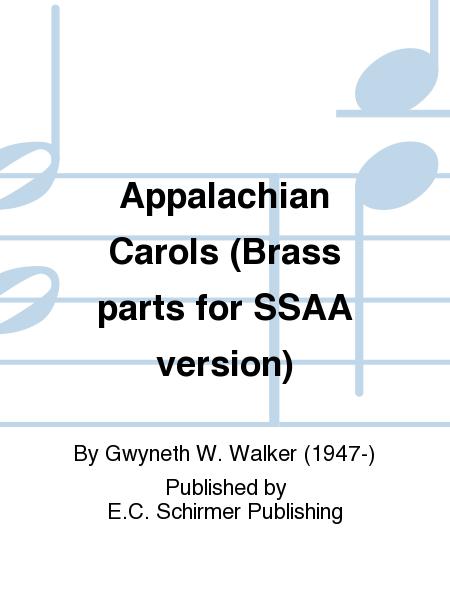 Appalachian Carols (Brass Parts) By Gwyneth W. Walker Free Sheet Music